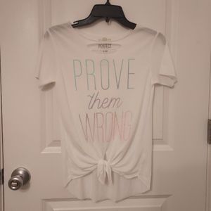 SO "Prove Them Wrong" White Tee